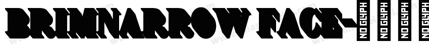 BrimNarrow Face字体转换